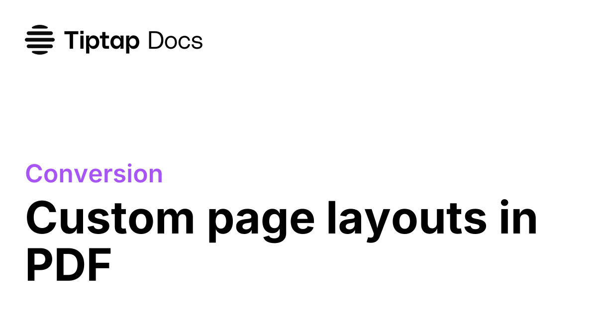 Custom page layouts in PDF | Tiptap Conversion