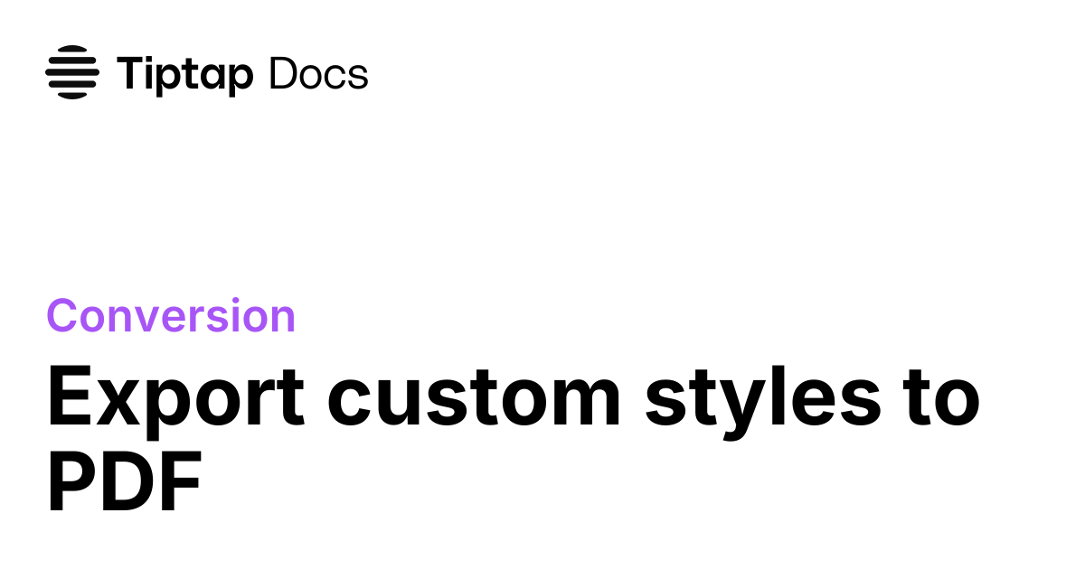 Export styles to PDF | Tiptap Conversion