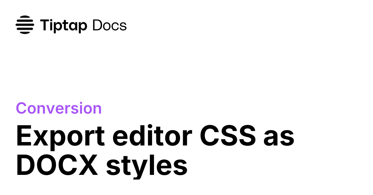 CSS to DOCX | Tiptap Conversion