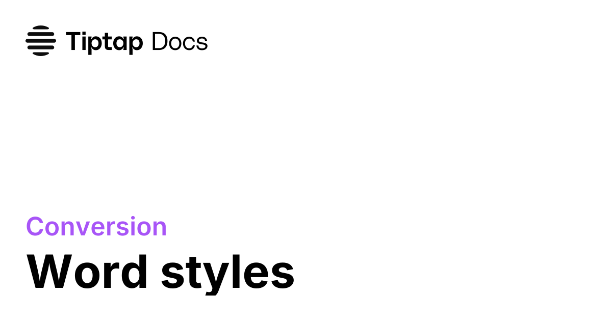 Word Styles | Tiptap Conversion