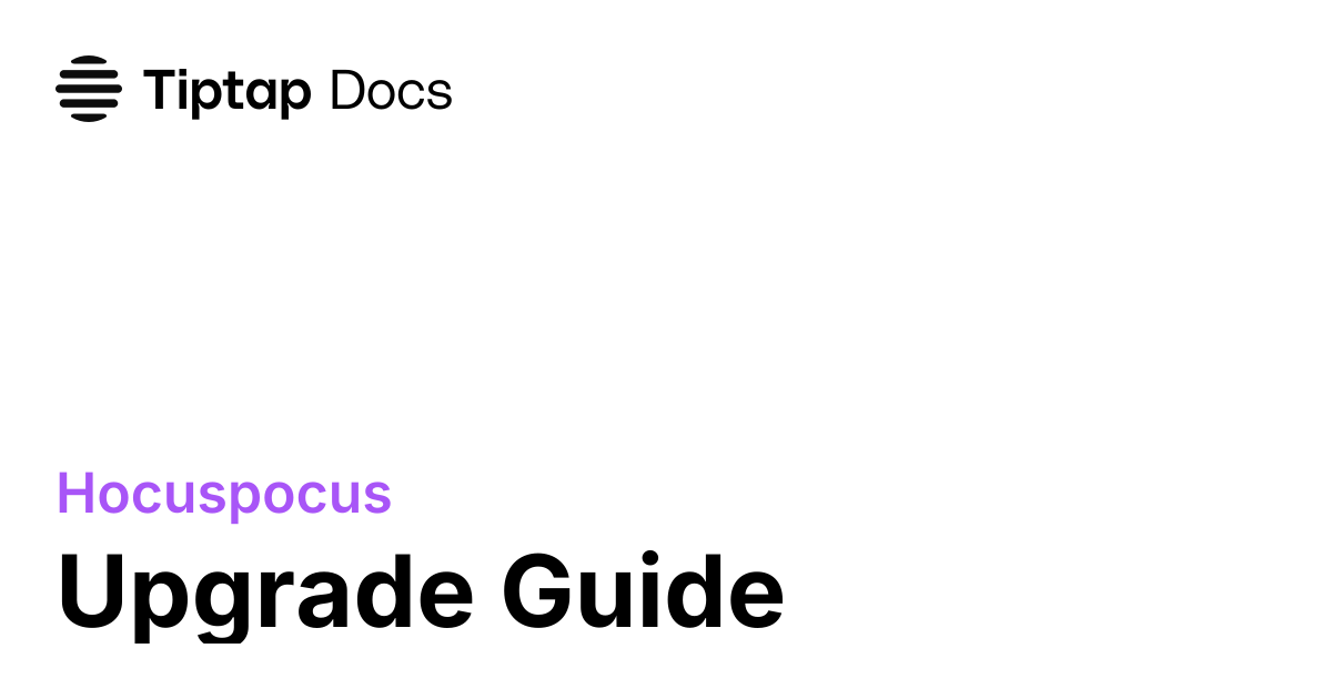 Upgrade Guide | Tiptap Collaboration Docs
