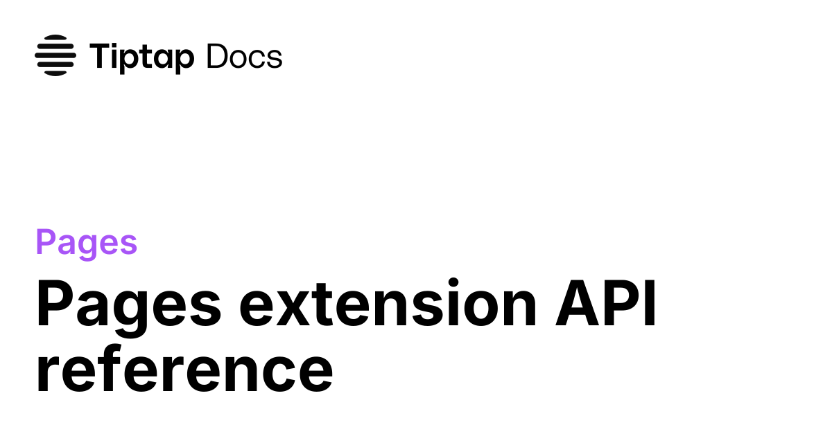 API Reference | Tiptap Pages